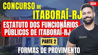 ESTATUTO DOS FUNCIONÁRIOS PÚBLICOS DE ITABORAÍRJ  PARTE 2  Concurso de Itaboraí RJ  2024 [upl. by Airdni]