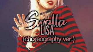 Swalla  Lisa Choreography Ver AUDIO [upl. by Alaham754]