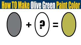 How To Make Olive Green Color  What Color Mixing To Make Olive Green [upl. by Nonah]