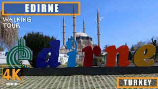 Edirne City Center Turkey 2023  Street WalkingTour 4K [upl. by Matilda]