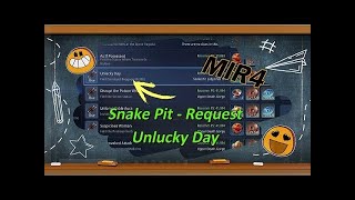 Mir4  Snake Pit Request  Unlucky Day Monster Location [upl. by Mychael]