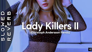 GEazy  Lady Killers II Christoph Andersson Remix s l o w e d  r e v e r b [upl. by Nosneh]