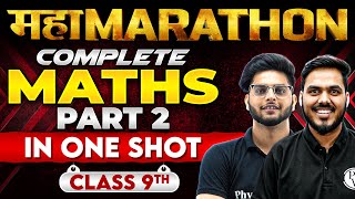 Complete CBSE Class 9th 𝐌𝐀𝐓𝐇𝐒 Part2  Full Syllabus in One Shot  Maha Marathon [upl. by Iram]