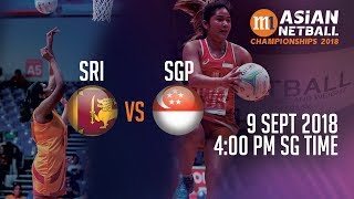 🔴 Sri Lanka 🇱🇰 vs 🇸🇬 Singapore  Asian Netball Championship 2018 [upl. by Eserehs]