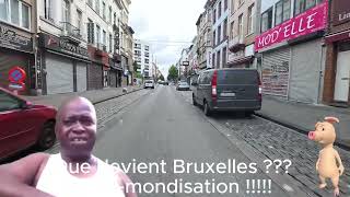 Bruxelles TiersMondisation Que se passe til a Bruxelles Vivre Ensemble FINI début de SUBIR 🤬🤬🤬🤬🤬 [upl. by Akciret]