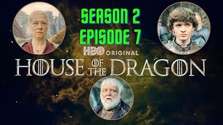 House Of The Dragon Season 2 Episode 7  2024 Max SPOILERS [upl. by Resneps518]