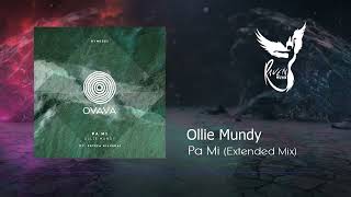 PREMIERE Ollie Mundy  Pa Mi OVAVA Music [upl. by Refeinnej]