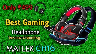 Budget Gaming Headphone under 499  Matlek GH16 Unboxing  Technical Deepanshu [upl. by Isoj]