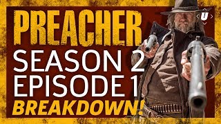 Preacher Season 2 Episode 1 Breakdown [upl. by Pansir723]