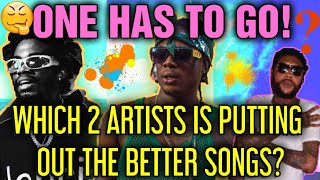 Which 2 Artists Are Dropping The Hottest Songs Alkaline Masicka Or Vybz Kartel [upl. by Trisa]