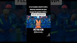 BOYOKA VERBE PONA BA FRAUDEURS YA MÉTRO 🚇🏃 • Félix Wazekwa  Métro Kin 🎵💯🔥 [upl. by Ahsinod]