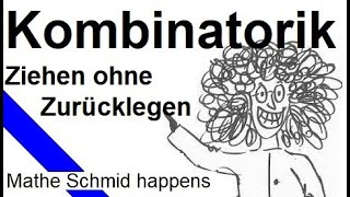 Kombinatorik Ziehen ohne Zurücklegen mit Berücksichtgung der Anordnung Mathematik vom Mathe Schmid [upl. by Woodford]