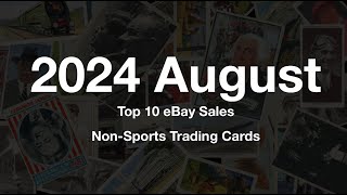 2024 August  eBays Top 10 Highest Selling Non Sports Trading Cards ebay tradingcards tcg [upl. by Bessie]