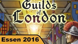 Guilds of London  Brettspiel  Essen 2016 live  English [upl. by Colvin]