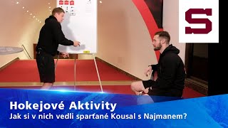 Sparťané Pavel Kousal s Ondřejem Najmanem si zahráli hokejové Aktivity [upl. by Weisman258]