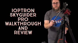 IOptron Skyguider Pro Walkthrough And Review [upl. by Nahtahoj]