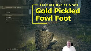 Farming Run to Craft Gold Pickled Fowl Foot  Elden Ring [upl. by Idihsar]