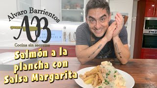 Salmón a la plancha con salsa Margarita Una receta deliciosa [upl. by Kcirrad]