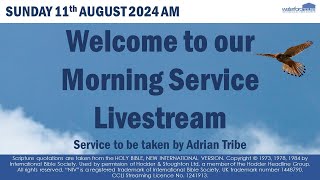 Morning Service Sunday 11th August 2024 [upl. by Berriman266]