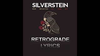 Silverstein  Retrograde Lyrics w Video [upl. by Isadora]