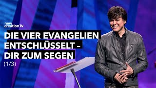 Die vier Evangelien entschlüsselt – dir zum Segen 13 – Joseph Prince I New Creation TV Deutsch [upl. by Aliac675]