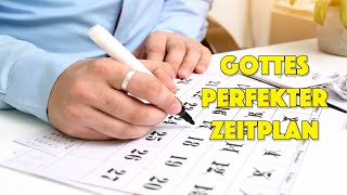 Gottes perfekter Zeitplan [upl. by Lydell555]