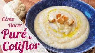 PURE DE COLIFLOR saludable SIN LACTEOS  Receta PURE VEGANO [upl. by Eniluj]