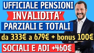 UFFICIALE INVALIDI tot e parziali PENSIONE DOPPIA più BONUS DA 100€ AUMENTI E BONUS SOCIALI [upl. by Inilam]