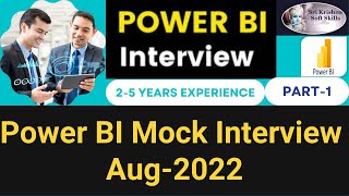 Power BI Mock Interview  Power BI Interview Questions 25 Years Experience  Part1 [upl. by Banky761]