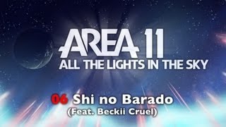 Area 11  Shi no Barado Feat Beckii Cruel [upl. by Eerual]