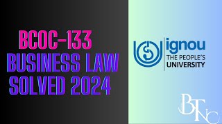 BCOC133  BUSINESS LAW SOLVED ASSIGNMENT 2024 [upl. by Anawad]