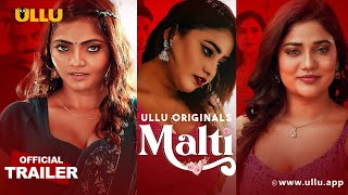 Malti  Part  01  Official Announcement  Ullu Originals  Releasing On  01st November [upl. by Eehsar]