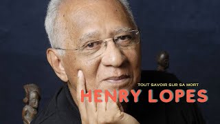 Tout savoir sur la mort dHenry LOPES [upl. by Elimay]