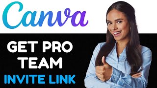 How To Get Canva Pro Team Invite Link [upl. by Elwood361]