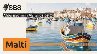 Aħbarijiet minn Malta 090924  SBS Maltese  SBS bilMalti [upl. by Meda263]