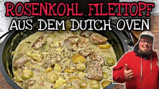 Rosenkohl Filettopf aus dem Dutch Oven [upl. by Htiek]