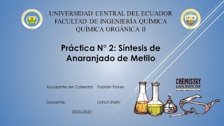 Práctica 2  Síntesis de Anaranjado de Metilo  FIQUCE [upl. by Bartram]