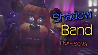 FNAF SONG Shadow Band Lyrics Video [upl. by Varden]