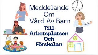 Meddelande Vård Av Barn Till Arbetsplatsen Och Förskolan Läs Och Hörförståelse [upl. by Froh]