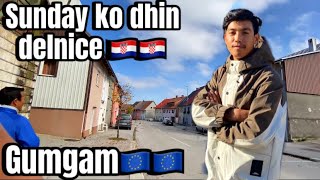 Sunday Ko Dhin Delnice Gumgam🇭🇷🇪🇺 ani Thorai Information Ni dheko Xu hai☺️☺️ [upl. by Oscar]