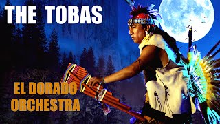 Tobas  Orchestra El Dorado 🇵🇪🦅 [upl. by Fari]