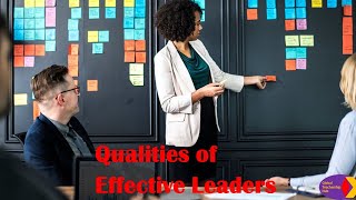 5 Qualities to becoming an Effective Leader [upl. by Nitnilc]