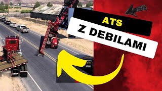 Debile w tirach nauczył się latać  American Truck Simulator [upl. by Brawley]