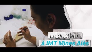 Le doctorat à IMT Mines Alès [upl. by Nedlog665]