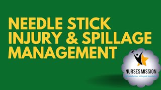 Needle stick injury amp Spillage management nursesmission [upl. by Hsuk730]