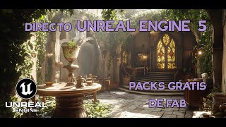 Directo Unreal Engine 5 Versión 55 y packs GRATIS de FAB [upl. by Anerev]