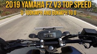 Yamaha FZ V3 Top Speed  0100kmph and 60kmph to 0 [upl. by Sucramed949]