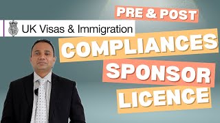 What are the PreLicence and PostLicence Compliance requirements for a UK Sponsor Licence [upl. by Emilie860]