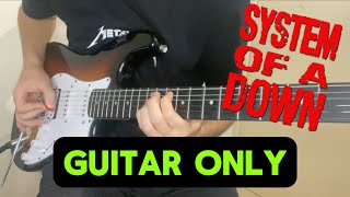 System of A Down  Aerials Guitar Only [upl. by Persas931]