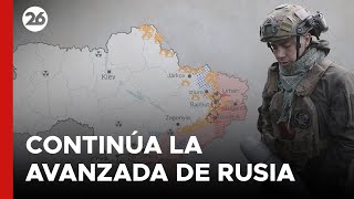 Continúa la avanzada de Rusia en la guerra contra Ucrania [upl. by Olympias]